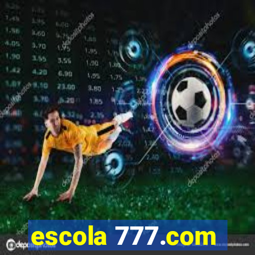 escola 777.com